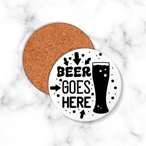 4 x Beer Goes Here Round Coasters - LB Prints